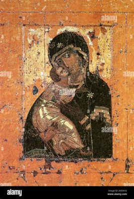 The Vladimir Icon of the Virgin and Child: A Radiant Example of Byzantine Influence in 12th Century Russian Art!